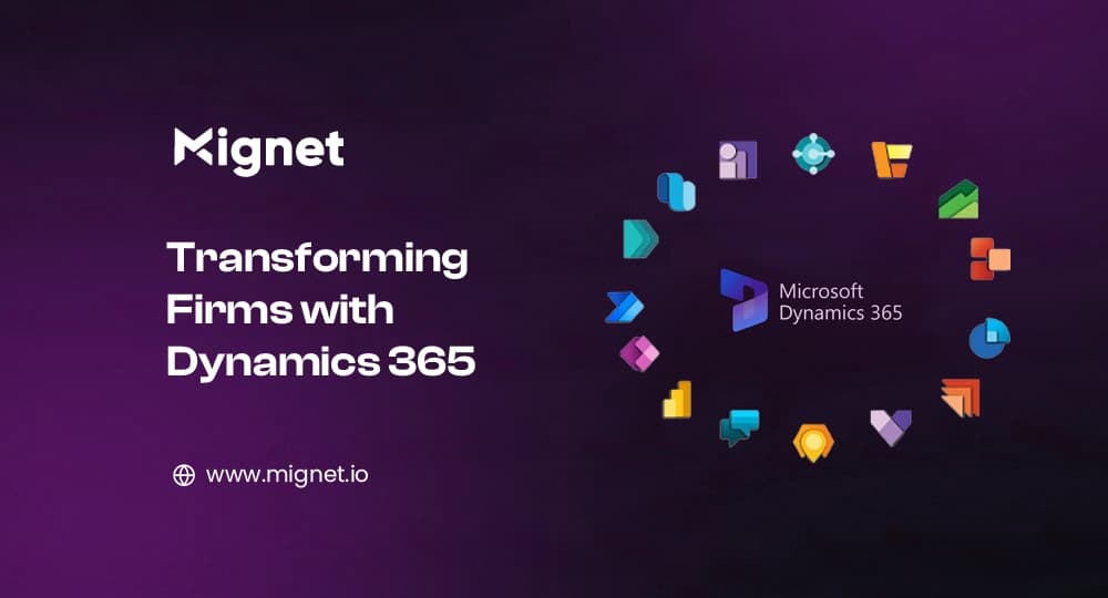 Transforming Firms with Dynamics 365 By Mignet