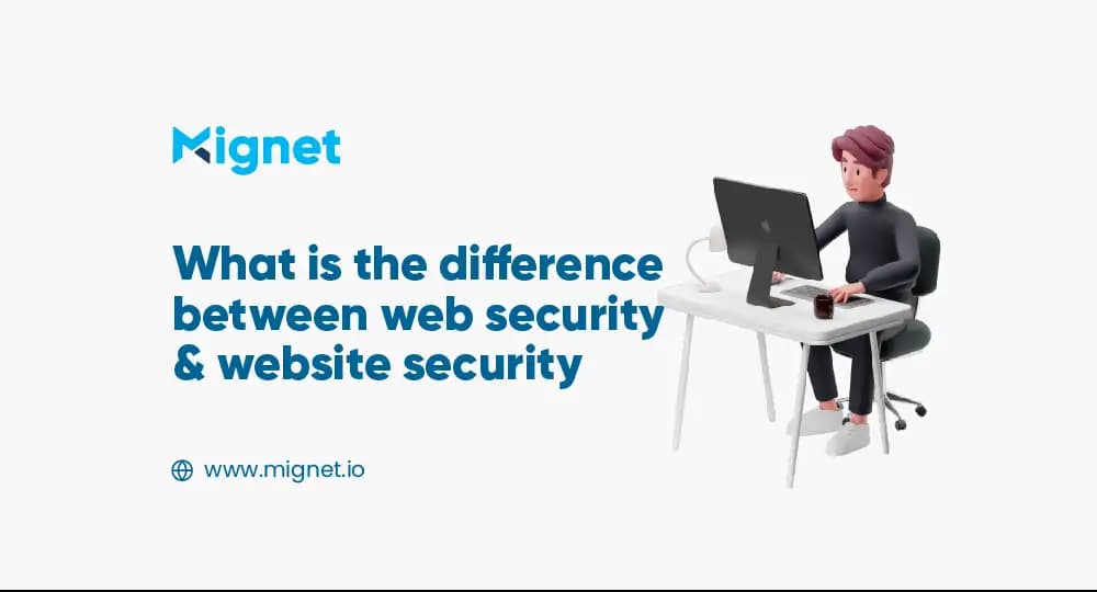 What is the Difference Between Web Security and Website Security?