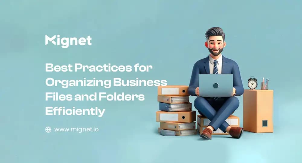11 Best Practices for Organizing Business Files & Folders
