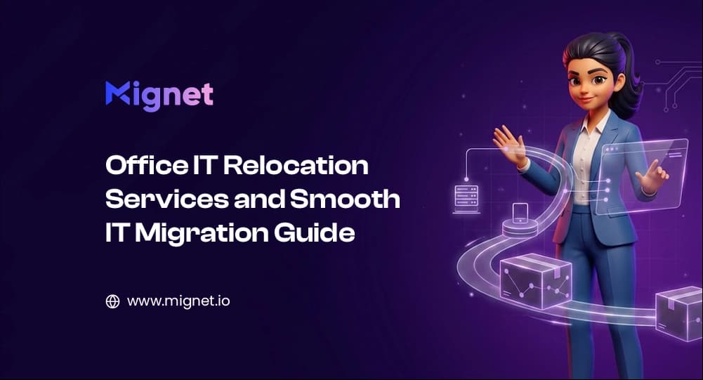 Office IT Relocation Services and Smooth IT Migration Guide