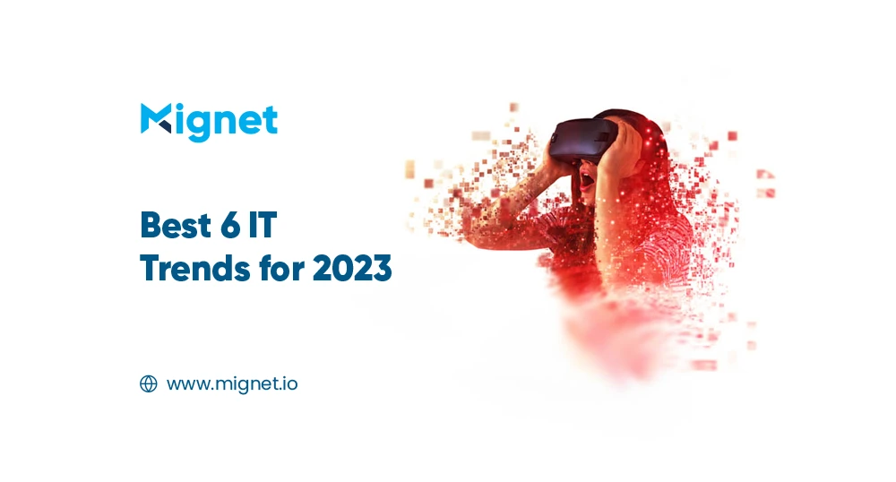 أفضل 6 اتجاهات تقنية لعام 2023