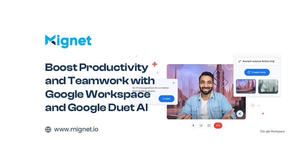 عزّز إنتاجيتك مع Google Workspace وGoogle Duet AI