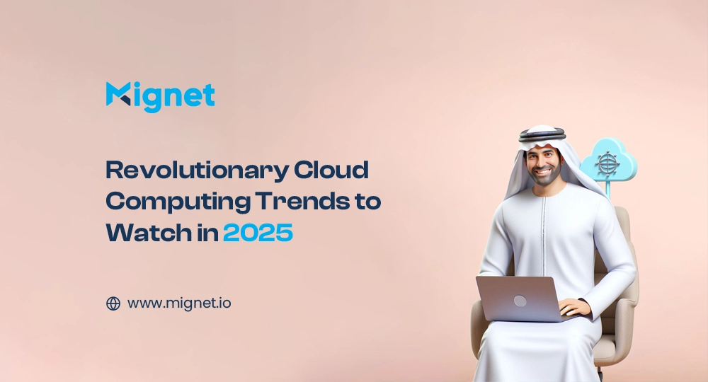 اتجاهات ثورية في الحوسبة السحابية يجب متابعتها في 2025
