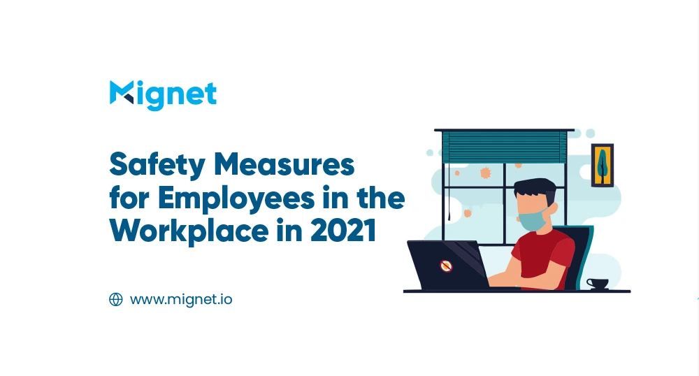 Safety Measures for Employees in the Workplace in 2021