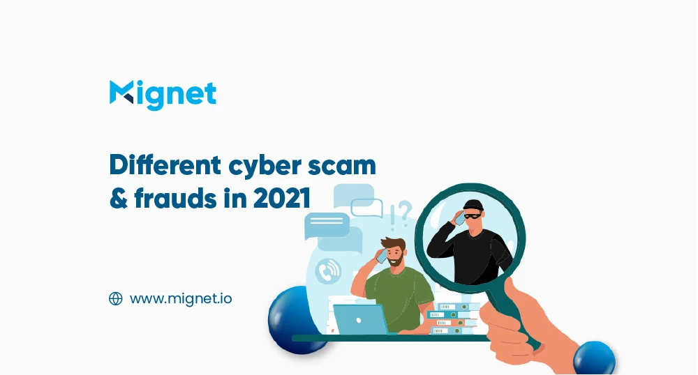 Different cyber scam and frauds in 2021