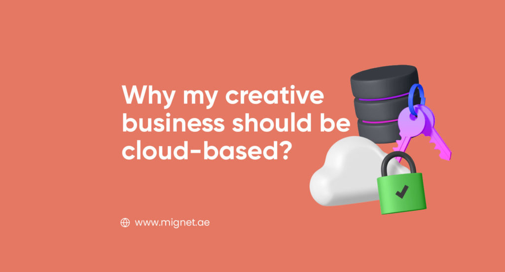 creative business should be cloud-based