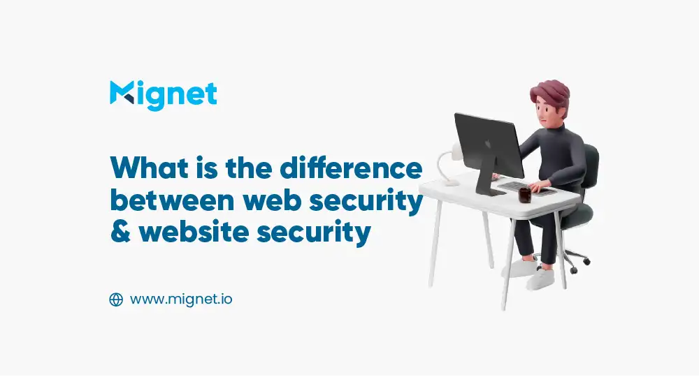 What is the Difference Between Web Security and Website Security?