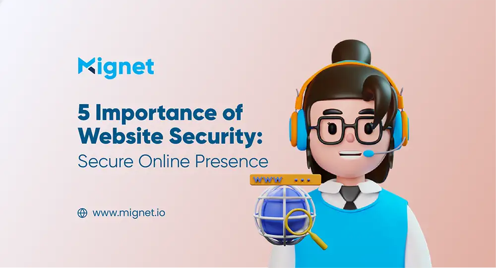 5 Importance of Website Security: Secure Online Presence