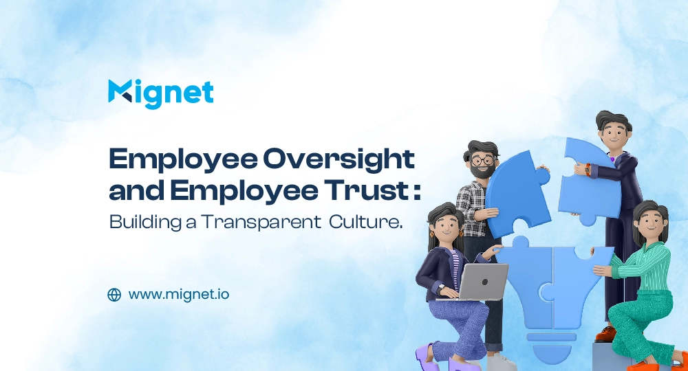 Employee Oversight and Employee Trust