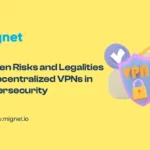 Hidden Risks and Legalities of Decentralized VPNs