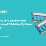 How to find the Perfect Balance of RAM