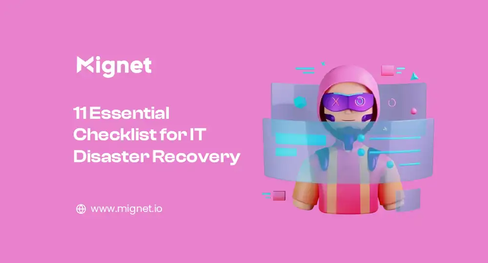 11 Essential Checklist for IT Disaster Recovery