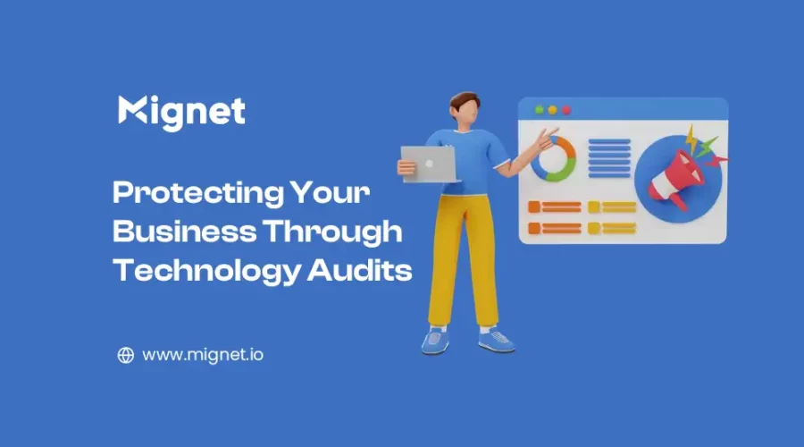 Protecting Your Business Through Technology Audits