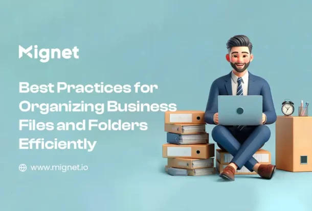 Best Practices for Organizing Business Files and Folders