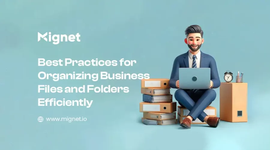 Best Practices for Organizing Business Files and Folders