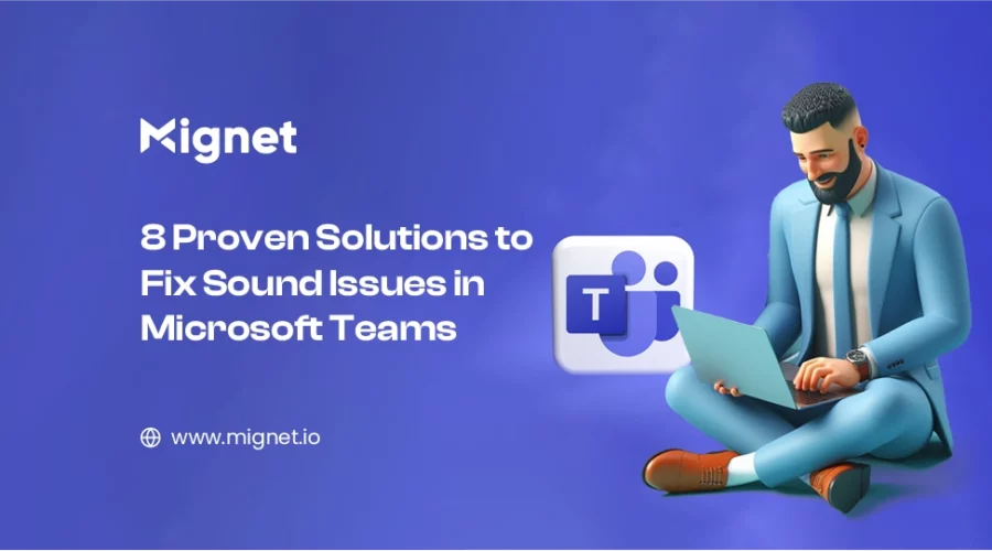 Sound Issues in Microsoft Teams